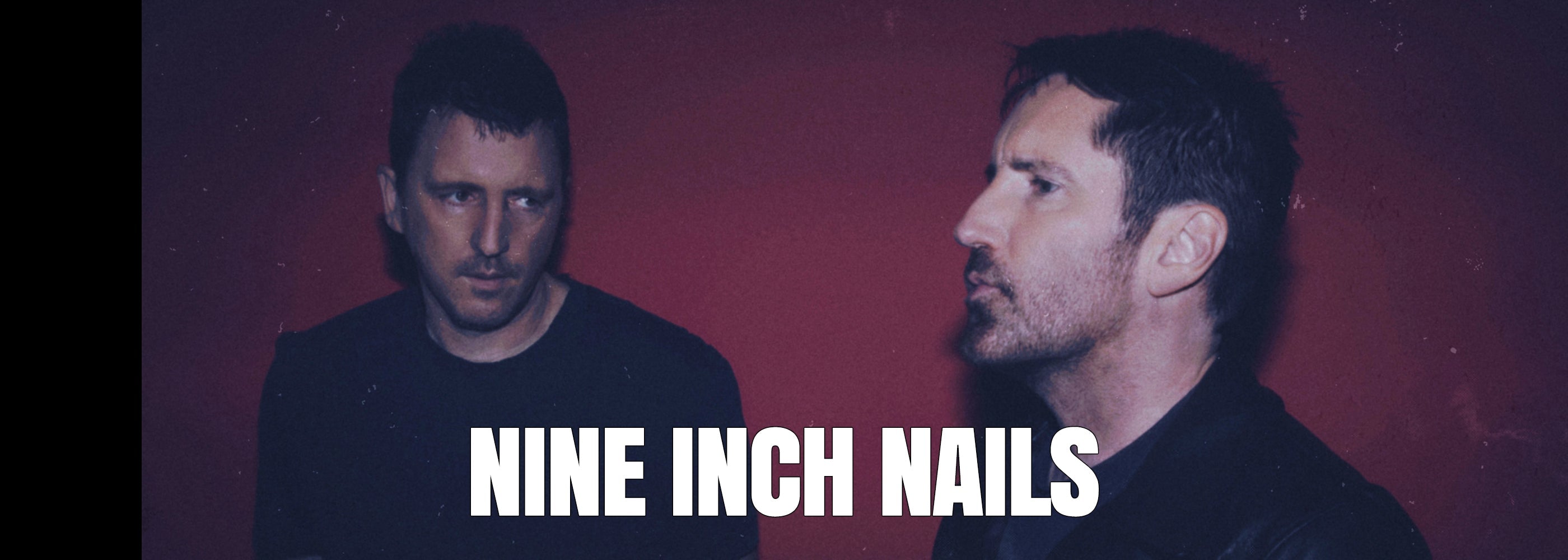 NINE INCH NAILS